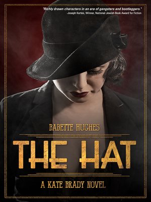 cover image of The Hat (The Kate Brady Series Book 1)